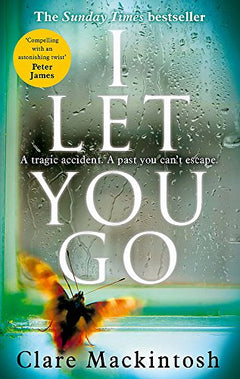 I Let You Go Clare Mackintosh