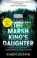 The Marsh Kings Daughter Dionne, Karen