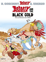 Asterix And The Black Gold Rene Goscinny Albert Uderzo