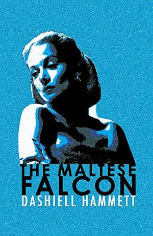 The Maltese Falcon Dashiell Hammett