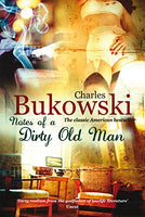 Notes of a Dirty Old Man Bukowski, Charles