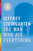 Man Who Ate Everything - Jeffrey Steingarten