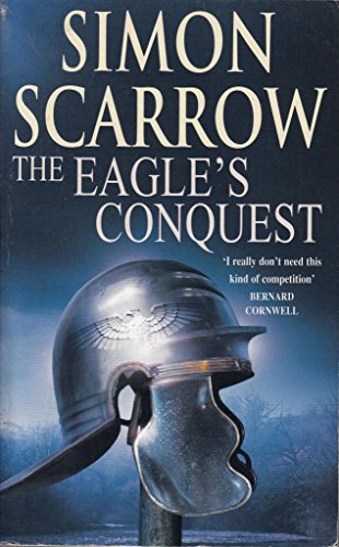 The Eagle's Conquest Simon Scarrow