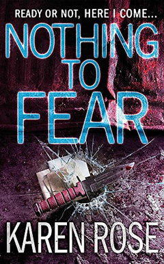 Nothing to Fear Karen Rose