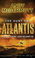 The Hunt for Atlantis McDermott, Andy