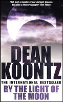 By the Light of the Moon Dean Koontz