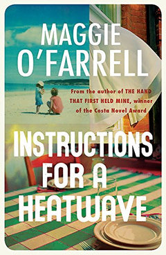 Instructions for a Heatwave O'Farrell, Maggie