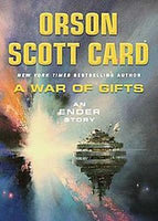 A War of Gifts An Ender Story Orson Scott Card