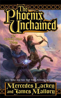 The Phoenix Unchained Mercedes Lackey