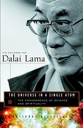 The Universe in a Single Atom The Convergence of Science and Spirituality Dalai Lama