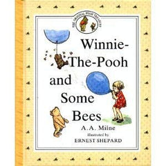 Winnie-the-Pooh and Some Bees A. A. Milne