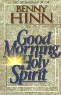 Good Morning, Holy Spirit Benny Hinn
