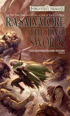 The Two Swords R.A. Salvatore