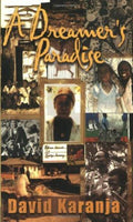 A Dreamer's Paradise David Karanja