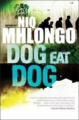 Dog Eat Dog Niq Mhlongo