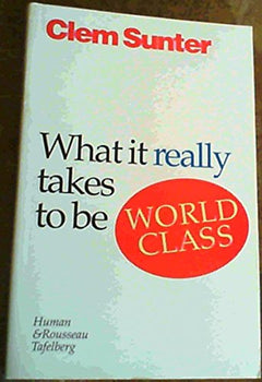 What It Really Takes to Be World Class Sunter, Clem