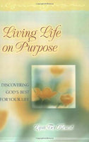 Living Life on Purpose: Discovering God's Best for Your Life Lysa TerKeurst