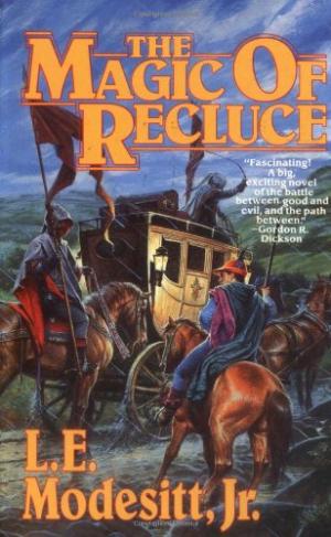 The Magic of Recluce (Recluce series, Book 1) - L. E. Modesitt Jr.