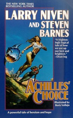 Achilles' Choice - Larry Niven & Steven Barnes