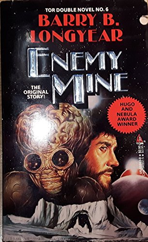 Enemy Mine / Another Orphan (Tor Double Novel, No 6) Barry B Longyear & John Kessel