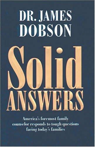 Solid Answers Dr. James Dobson
