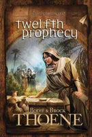 Twelfth Prophecy Bodie Thoene