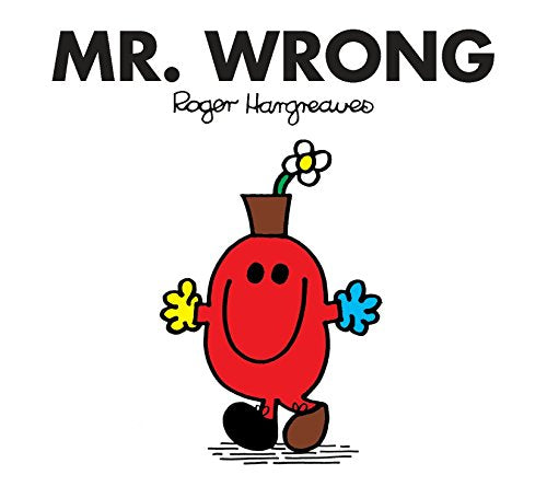 Mr. Wrong Hargreaves, Roger