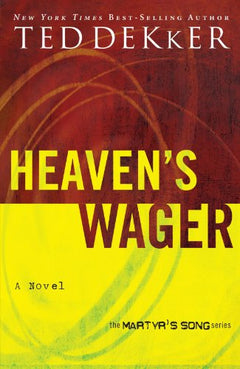 Heaven's Wager Ted Dekker