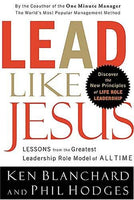 Lead Like Jesus Ken Blanchard, Phil Hodges