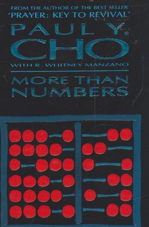 More Than Numbers Cho, Paul Yonggi