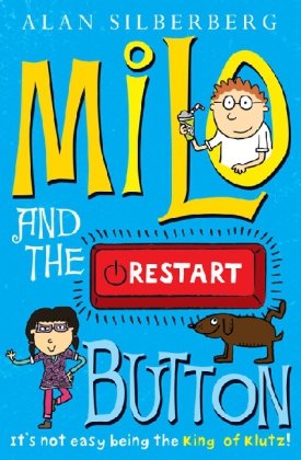 Milo and the restart button Silberberg, Alan