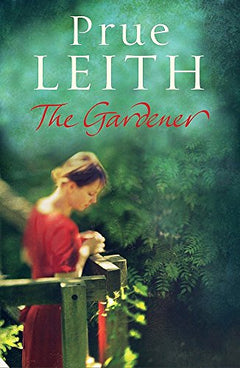 The Gardener Leith, Prue