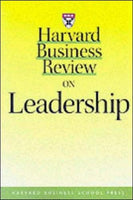 Harvard Business Review on Leadership Harvard Business School Press