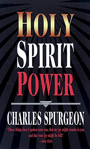 Holy Spirit Power Charles H. Spurgeon