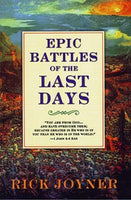 Epic Battles of the Last Days Rick Joyner