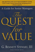 The Quest for Value: A Guide for Senior Managers (hardcover) Stewart, G. Bennett