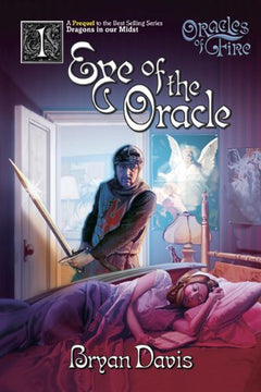 Eye of the Oracle (Oracles of Fire) Bryan Davis