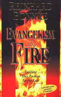 Evangelism by Fire: Igniting Your Passion for the Lost Reinhard Bonnke