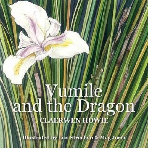Vumile and the Dragon Claerwen Howie