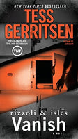 Vanish: A Rizzoli & Isles Novel Tess Gerritsen