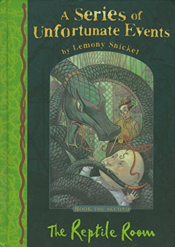 The Reptile Room (Series of Unfortunate Events) Lemony Snicket
