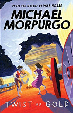 Twist of Gold Michael Morpurgo