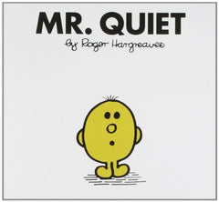 Mr. Quiet Hargreaves, Roger