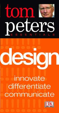 Essentials: Design Tom Peters