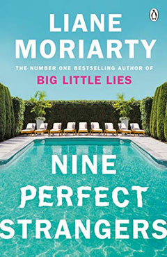 Nine Perfect Strangers Liane Moriarty