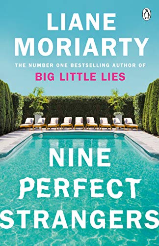 Nine Perfect Strangers Liane Moriarty