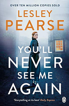 You'll Never See Me Again Lesley Pearse