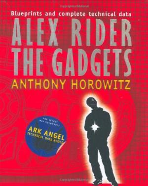Alex Rider: The Gadgets Horowitz, Anthony