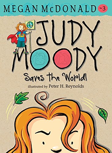 Judy Moody Saves the World! - Megan McDonald