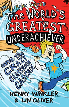 Hank Zipzer The World's Greatest Underachiever and the Crazy Classroom Cascade Winkler, Henry